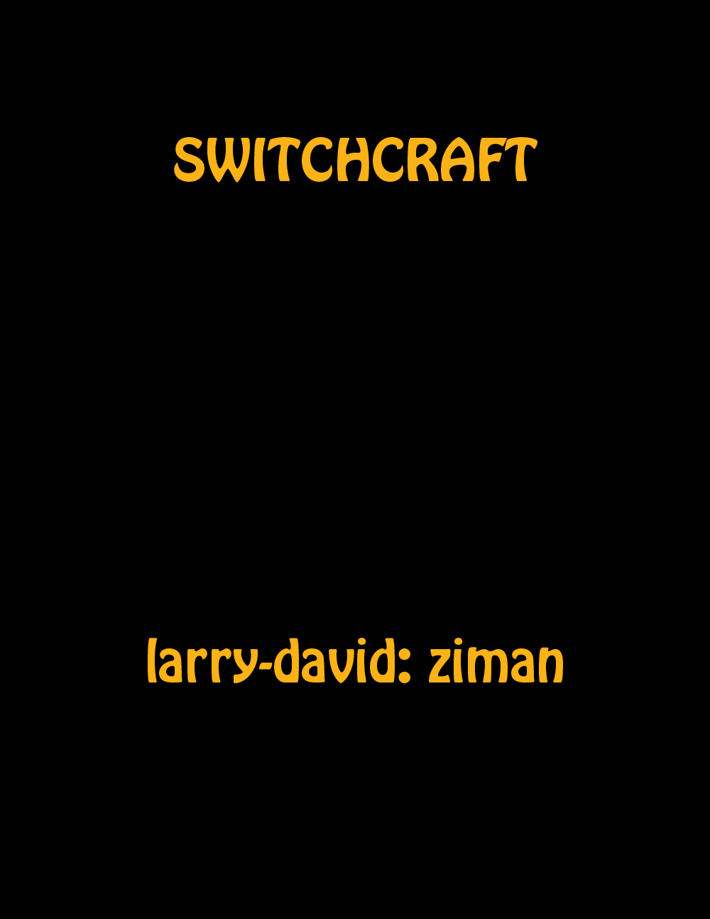 Switchcraft